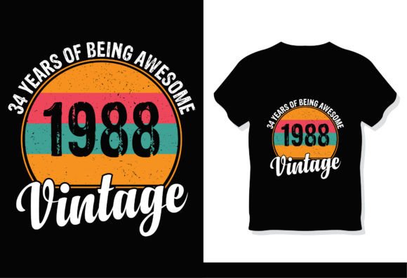 34 Years of Being Awesome 1988 Vintage Graphics & T-Shirt Designs
