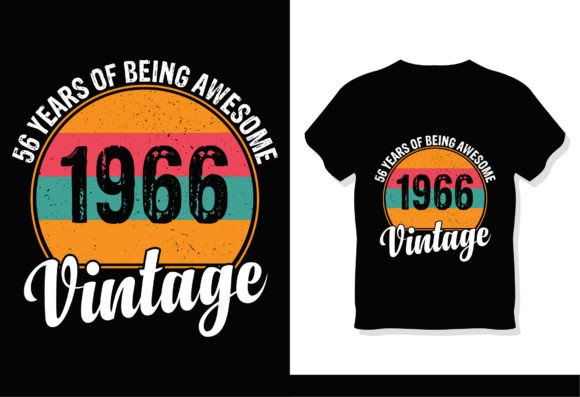 56 Years of Being Awesome 1966 Vintage Graphics