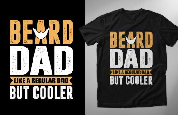 Beard Dad Like a Regular Dad T-Shirt Graphics