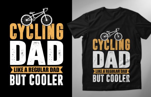 Cycling Dad Like a Regular Dad T-Shirt Graphics