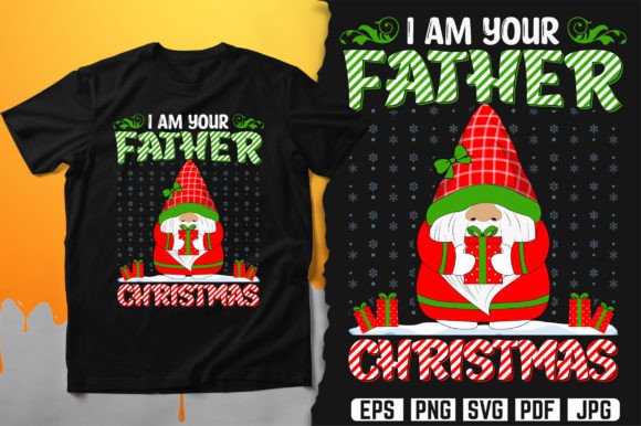 I Am Your Father Christmas Graphics & T-Shirt Designs