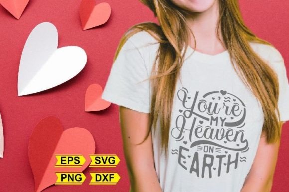 Love Quotes SVG Your e My Heaven on