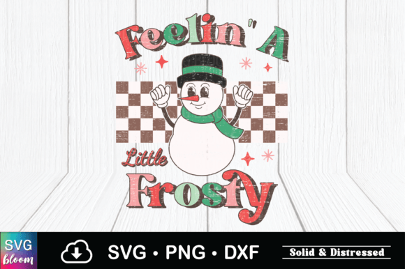 Retro Feelin a Little Frosty PNG: Graphics & Graphic Templates