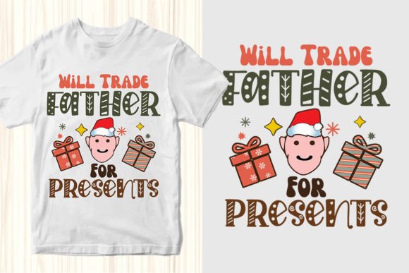 Will Trade Father for Presents Christmas Graphics